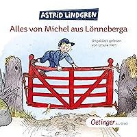 Alles von Michel aus Lönneberga Alles von Michel aus Lönneberga Audible Audiobook Hardcover