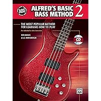 Alfred's Basic Bass Method, Bk 2: The Most Popular Method for Learning How to Play, Book & CD (Alfred's Basic Bass Guitar Library, Bk 2) Alfred's Basic Bass Method, Bk 2: The Most Popular Method for Learning How to Play, Book & CD (Alfred's Basic Bass Guitar Library, Bk 2) Paperback Hardcover