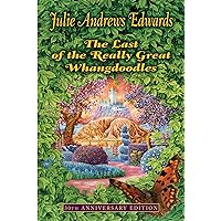 The Last of the Really Great Whangdoodles The Last of the Really Great Whangdoodles Paperback Hardcover Mass Market Paperback