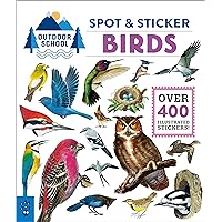 Outdoor School: Spot & Sticker Birds Outdoor School: Spot & Sticker Birds Paperback