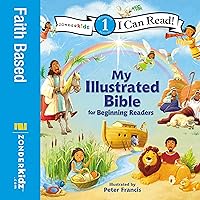 I Can Read My Illustrated Bible: for Beginning Readers, Level 1 (I Can Read!) I Can Read My Illustrated Bible: for Beginning Readers, Level 1 (I Can Read!) Hardcover Kindle