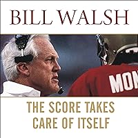 The Score Takes Care of Itself: My Philosophy of Leadership The Score Takes Care of Itself: My Philosophy of Leadership Paperback Audible Audiobook Kindle Hardcover Audio CD