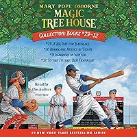 Magic Tree House Collection: Books 29-32: A Big Day for Baseball; Hurricane Heroes in Texas; Warriors in Winter; To the Future, Ben Franklin! (Magic Tree House (R)) Magic Tree House Collection: Books 29-32: A Big Day for Baseball; Hurricane Heroes in Texas; Warriors in Winter; To the Future, Ben Franklin! (Magic Tree House (R)) Audible Audiobook Audio CD