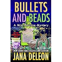 Bullets and Beads (Miss Fortune Mysteries Book 17)