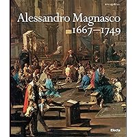 Alessandro Magnasco 1667-1749 (Italian Edition) Alessandro Magnasco 1667-1749 (Italian Edition) Paperback