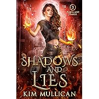 Shadows and Lies (Alpha and Omega Book 3)