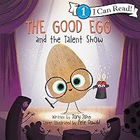 The Good Egg and the Talent Show The Good Egg and the Talent Show Paperback Kindle Audible Audiobook Hardcover
