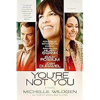 You're Not You: A Novel You're Not You: A Novel Kindle Paperback Hardcover