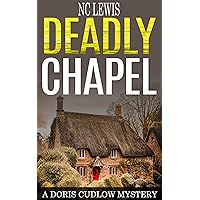 Deadly Chapel (A British Seaside Cozy Mystery Book 1) Deadly Chapel (A British Seaside Cozy Mystery Book 1) Kindle Paperback