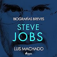 Biografías breves - Steve Jobs Biografías breves - Steve Jobs Audible Audiobook
