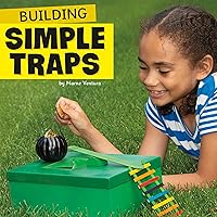 Building Simple Traps: Fun STEM Challenges Building Simple Traps: Fun STEM Challenges Audible Audiobook Paperback Kindle Library Binding