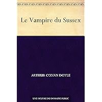 Le Vampire du Sussex (French Edition) Le Vampire du Sussex (French Edition) Kindle