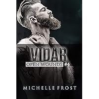 Vidar (Open Wounds Book 4) Vidar (Open Wounds Book 4) Kindle Paperback