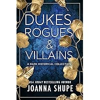 Dukes, Rogues & Villains: A Dark Historical Collection
