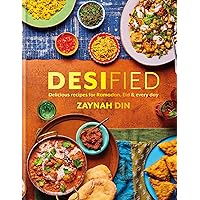 Desified: Delicious recipes for Ramadan, Eid & every day Desified: Delicious recipes for Ramadan, Eid & every day Kindle Hardcover