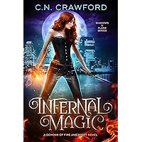 Infernal Magic (Demons of Fire and Night Book 1)
