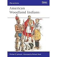American Woodland Indians (Men-at-Arms) American Woodland Indians (Men-at-Arms) Paperback