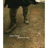 Andrew Wyeth: Memory & Magic Andrew Wyeth: Memory & Magic Hardcover Paperback