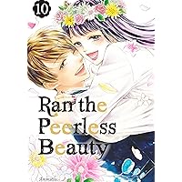 Ran the Peerless Beauty Vol. 10 Ran the Peerless Beauty Vol. 10 Kindle