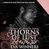 Thorns of Lust: Thorns of Omertà, Book 1 Thorns of Lust: Thorns of Omertà, Book 1 Audible Audiobook Kindle Paperback Hardcover