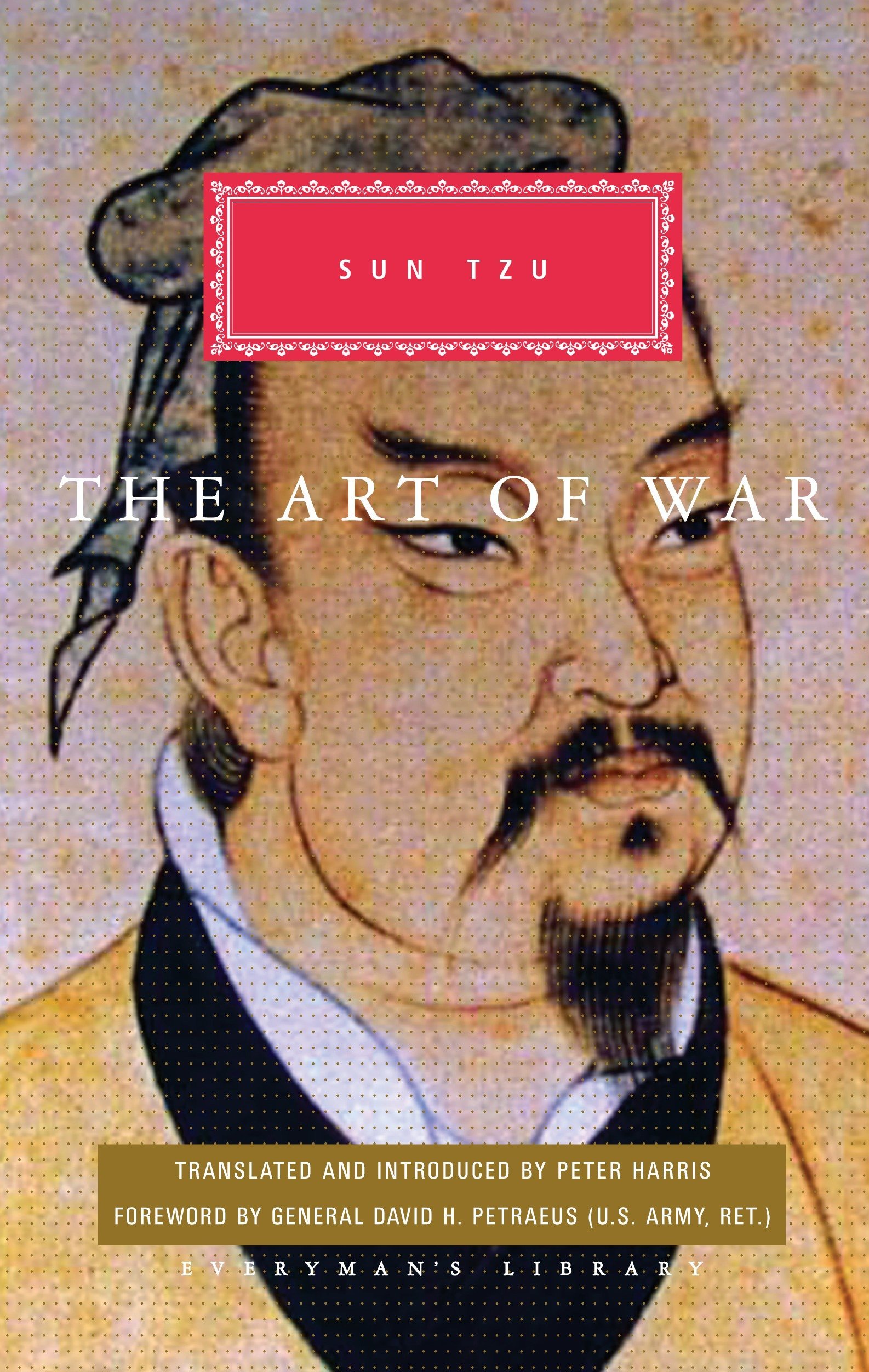 The Art of War: Translated and Introduced by Peter Harris (Everyman's Library Classics Series)