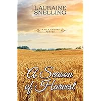 A Season of Harvest (Leah's Garden, 4) A Season of Harvest (Leah's Garden, 4) Library Binding Paperback Audible Audiobook Kindle Hardcover