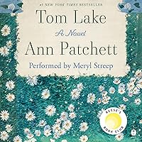 Tom Lake: A Novel Tom Lake: A Novel Audible Audiobook Kindle Hardcover Audio CD Paperback
