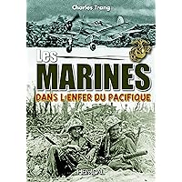 Les marines dans l'enfer du Pacifique (French Edition) Les marines dans l'enfer du Pacifique (French Edition) Hardcover
