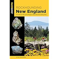 Rockhounding New England: A Guide to 100 of the Region's Best Rockhounding Sites (Rockhounding Series) Rockhounding New England: A Guide to 100 of the Region's Best Rockhounding Sites (Rockhounding Series) Paperback Kindle