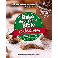 Bake through the Bible at Christmas (Beginning With God)