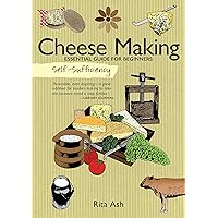 Self-Sufficiency: Cheese Making: Essential Guide for Beginners (IMM Lifestyle Books) Beginner-Friendly Handbook with Recipes, Expert Advice, Troubleshooting, & More Self-Sufficiency: Cheese Making: Essential Guide for Beginners (IMM Lifestyle Books) Beginner-Friendly Handbook with Recipes, Expert Advice, Troubleshooting, & More Paperback Kindle