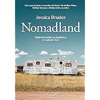 Nomadland: Sobrevivendo aos Estados Unidos no século XXI (Portuguese Edition) Nomadland: Sobrevivendo aos Estados Unidos no século XXI (Portuguese Edition) Kindle Paperback