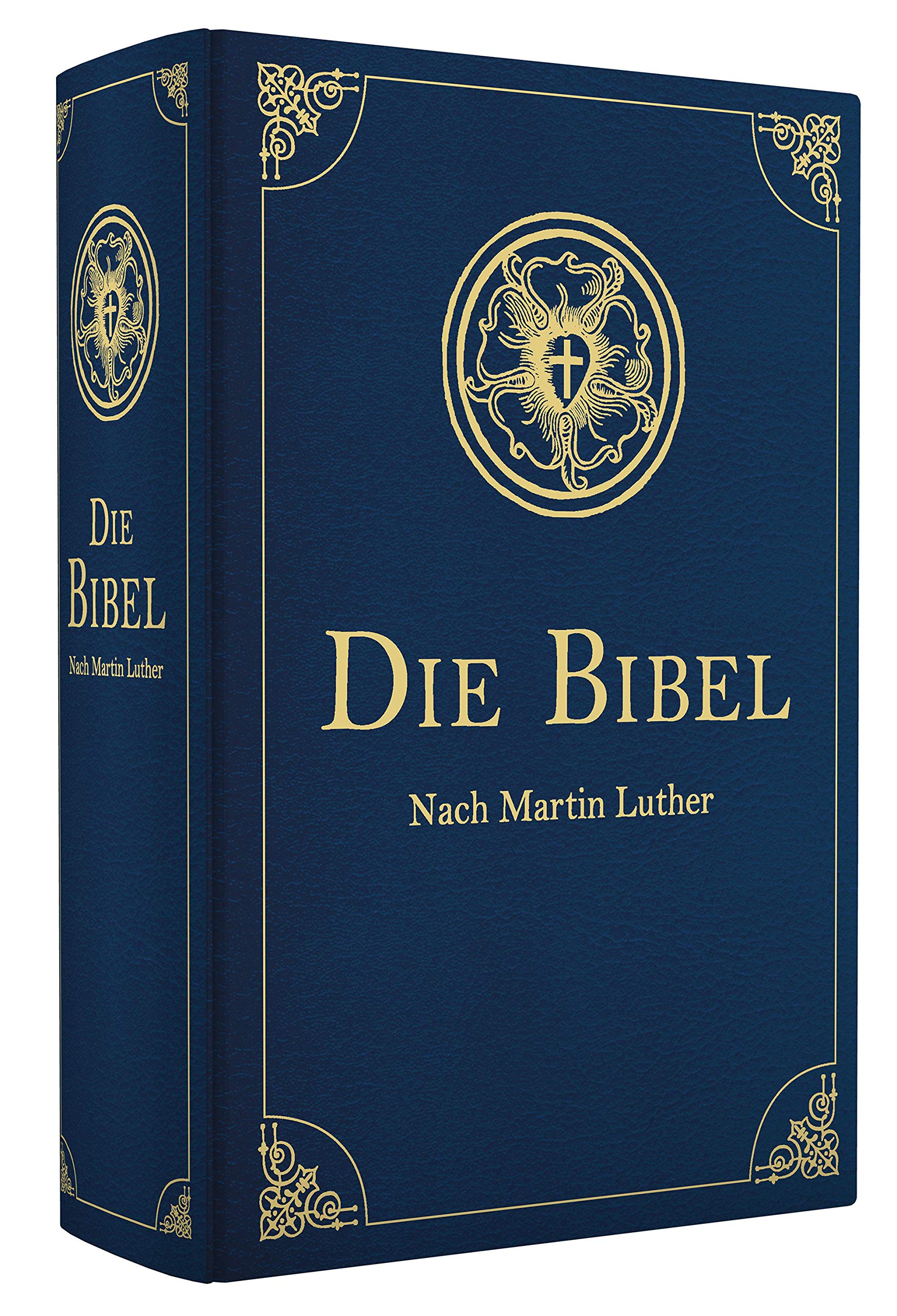 Die Bibel - Altes und Neues Testament: Übersetzung von Martin Luther, Textfassung 1912.