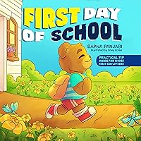 First day of school: Practical tip inside for those first-day jitters.