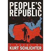 People's Republic (Kelly Turnbull/PEOPLE'S REPUBLIC Book 1) People's Republic (Kelly Turnbull/PEOPLE'S REPUBLIC Book 1) Kindle Paperback Audible Audiobook