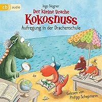 Aufregung in der Drachenschule: Der kleine Drache Kokosnuss 31 Aufregung in der Drachenschule: Der kleine Drache Kokosnuss 31 Audible Audiobook Kindle Hardcover