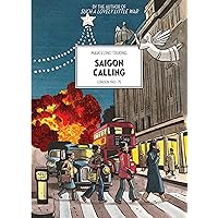 Saigon Calling: London 1963-75 Saigon Calling: London 1963-75 Paperback Kindle