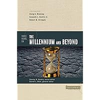 Three Views on the Millennium and Beyond (Counterpoints: Bible and Theology) Three Views on the Millennium and Beyond (Counterpoints: Bible and Theology) Paperback Kindle