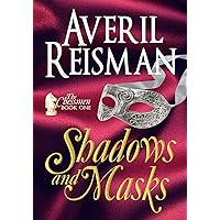 Shadows and Masks: A marriage-in-name-only historical mystery romance (The Chessmen Series Book 1)