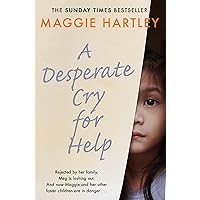 A Desperate Cry for Help: Meg is lashing out after being rejected by her family. With Maggie and her children in danger, can she help heal a broken heart? A Desperate Cry for Help: Meg is lashing out after being rejected by her family. With Maggie and her children in danger, can she help heal a broken heart? Kindle