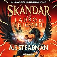 Skandar e il ladro di unicorni Skandar e il ladro di unicorni Kindle Audible Audiobook Hardcover