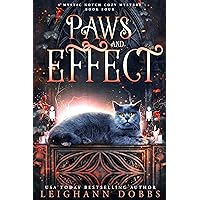 Paws and Effect (Mystic Notch Cozy Mystery Series Book 4) Paws and Effect (Mystic Notch Cozy Mystery Series Book 4) Kindle Audible Audiobook Paperback