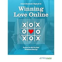 Instant Checkmate’s Playbook for Winning Love Online: The Book You Wish You Read 20 Awkward Dates Ago Instant Checkmate’s Playbook for Winning Love Online: The Book You Wish You Read 20 Awkward Dates Ago Kindle
