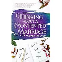 Thinking About A Contented Marriage
