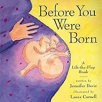 Before You Were Born Before You Were Born Hardcover