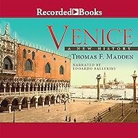 Venice: A New History Venice: A New History Audible Audiobook Paperback Kindle Hardcover Audio CD
