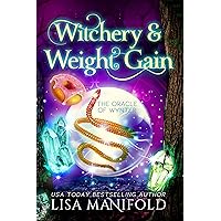 Witchery & Weight Gain: A Paranormal Women's Fiction Romance (The Oracle of Wynter Book 6) Witchery & Weight Gain: A Paranormal Women's Fiction Romance (The Oracle of Wynter Book 6) Kindle