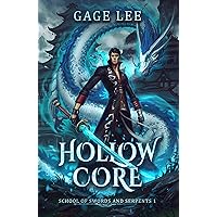 Hollow Core (School of Swords and Serpents Book 1)
