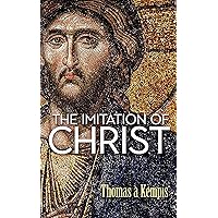 The Imitation of Christ The Imitation of Christ Paperback Kindle