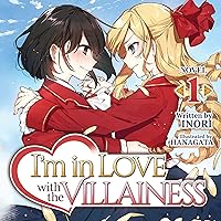 I'm in Love with the Villainess: Light Novel, Vol. 1 I'm in Love with the Villainess: Light Novel, Vol. 1 Audible Audiobook Paperback Kindle